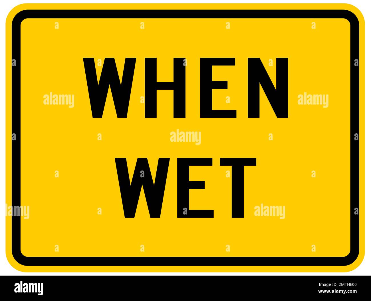 When wet warning sign Stock Photo Alamy