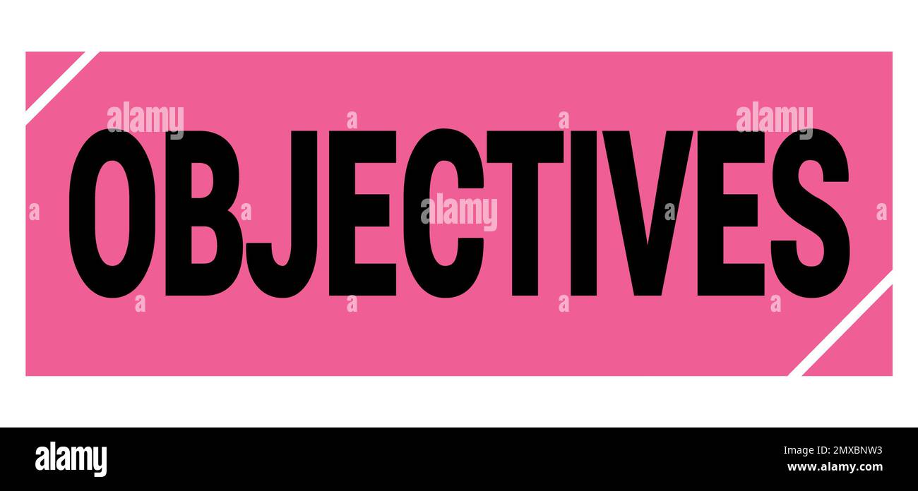 Objectives text Cut Out Stock Images & Pictures - Alamy