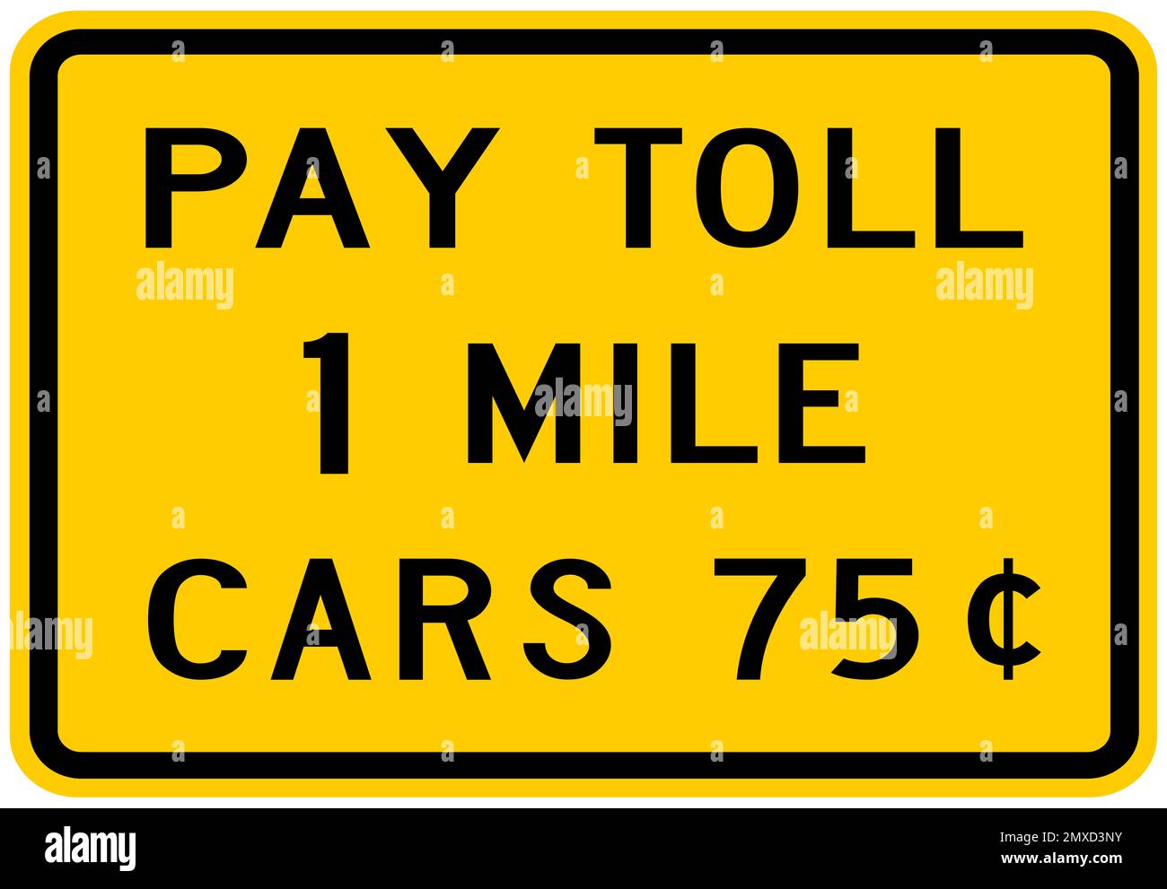 Pay toll warning sign Stock Photo - Alamy