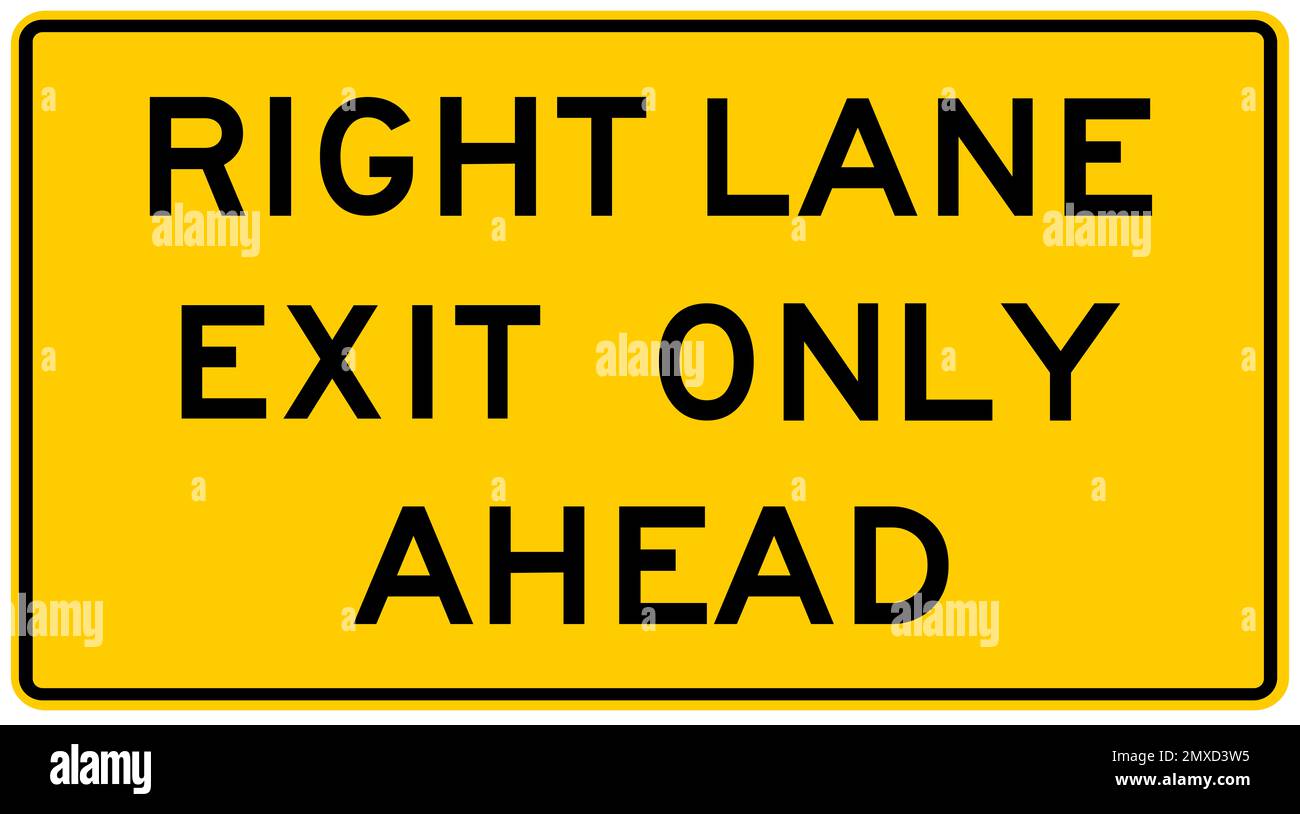 Right lane exit only ahead warning sign Stock Photo Alamy