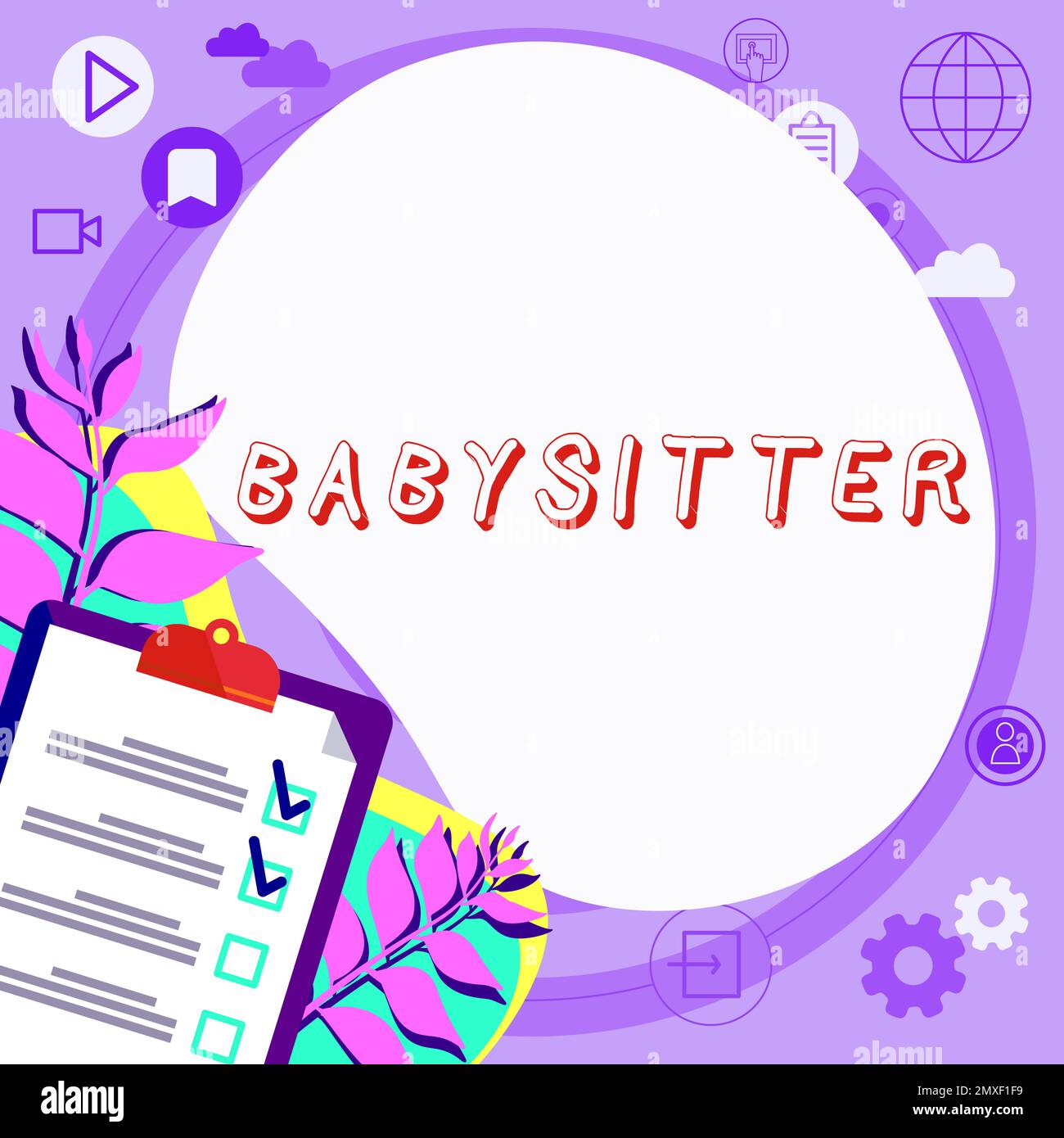 Text showing inspiration Babysitter, Word for to care for children
