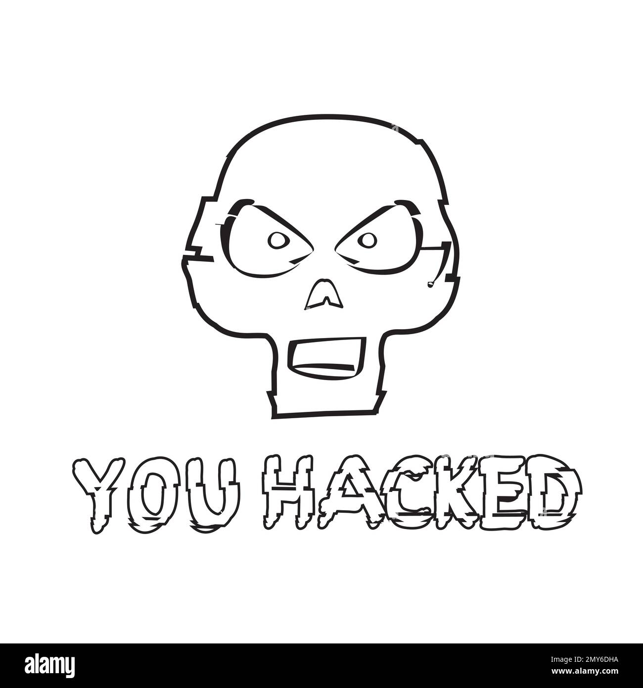 skull and you hacked text on white background Stock Vector