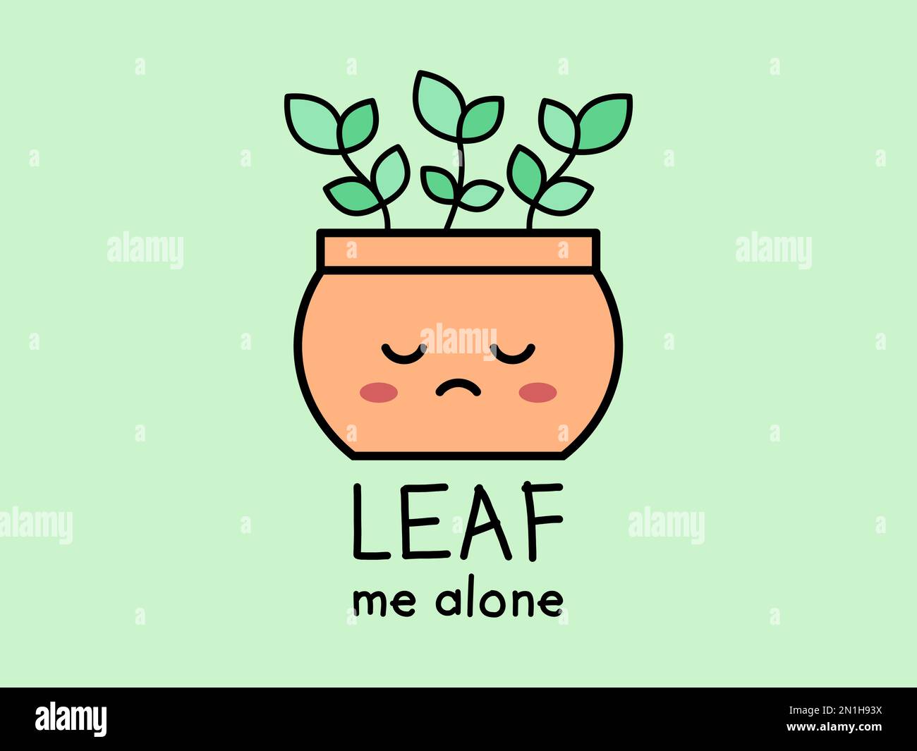 Leaf Me Alone. Leave Me Alone pun. Cute potted plant with funny message