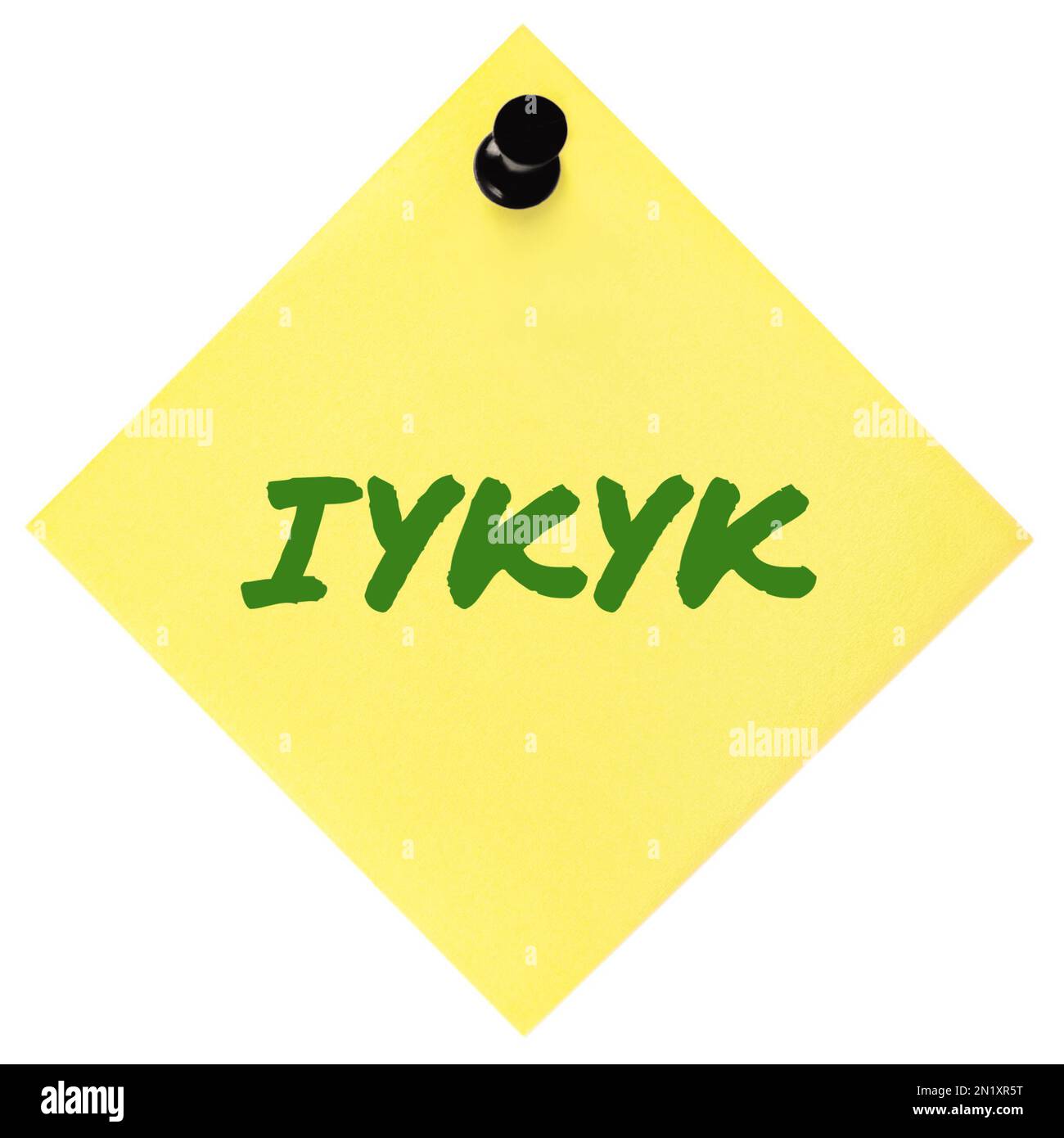 If you know, you know acronym IYKYK macro closeup, green marker text,  Tiktok jokes concept, isolated yellow adhesive post-it note, black pushpin  Stock Photo - Alamy