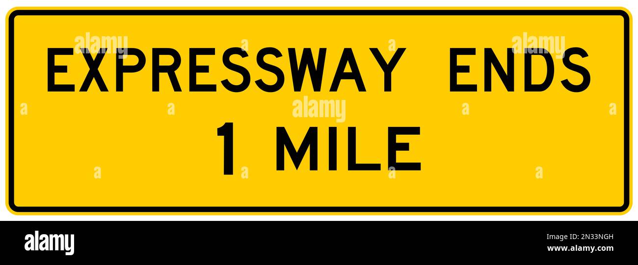 Expressway ends in distance warning sign Stock Photo Alamy