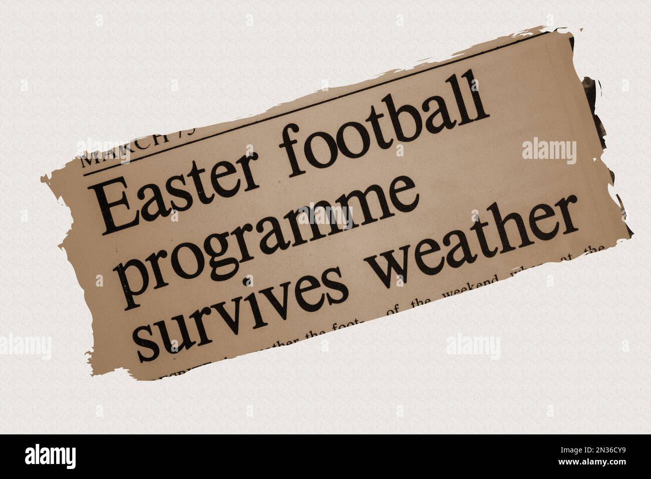 Easter football programme survives weather - news story from 1975 newspaper headline article title in sepia Stock Photo