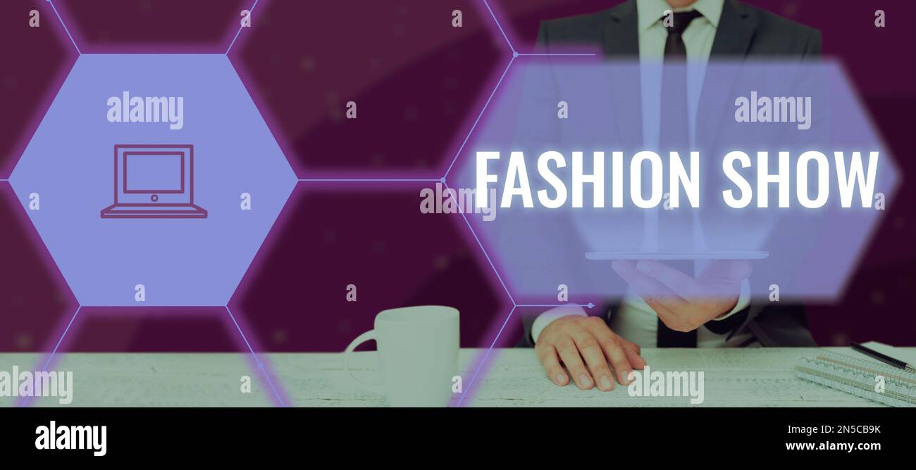 Text sign showing Fashion Show, Word for exibition that involves styles