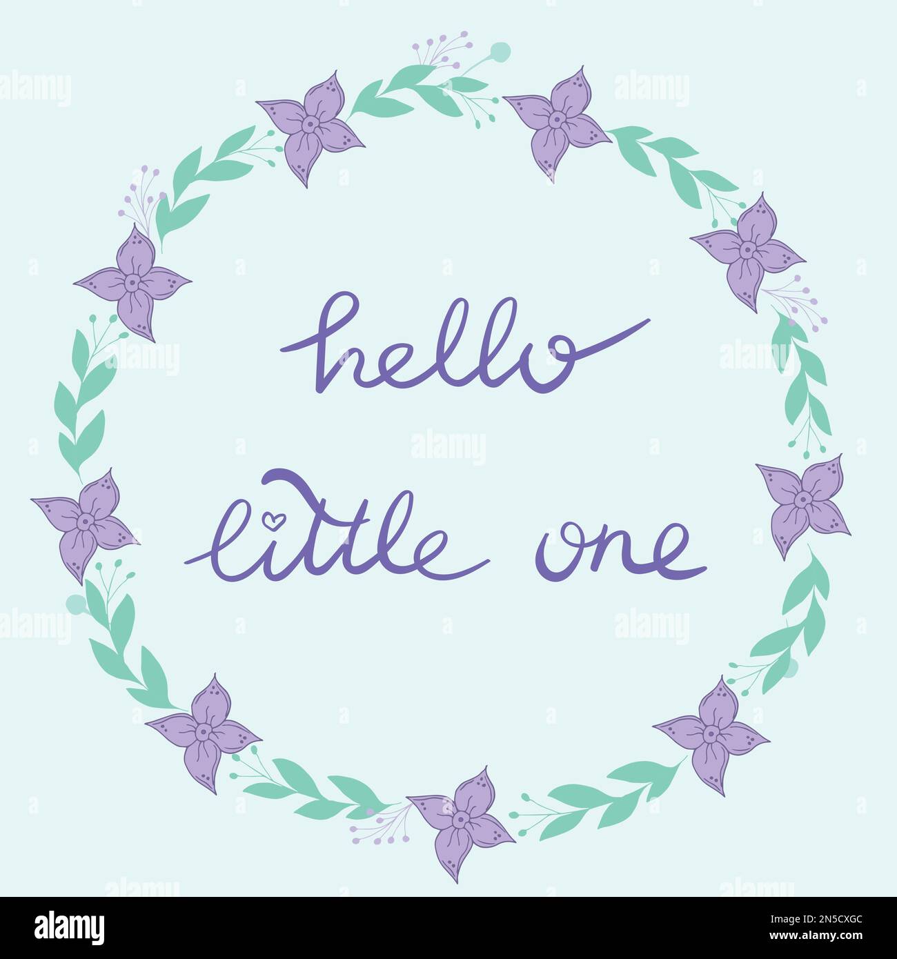 Hello little one greeting card. Lettering and floral wreath. For celebration of a childbirth, birthday, pregnancy and baby shower Stock Vector