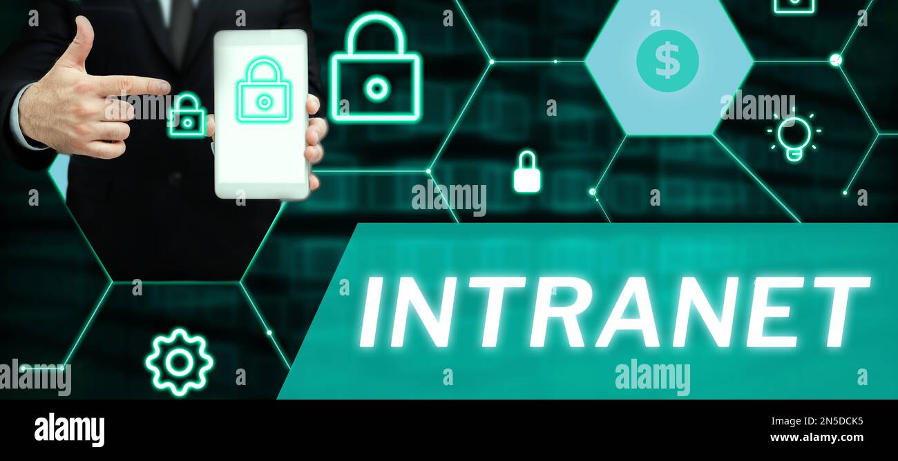 Sign displaying Intranet. Business showcase local or restricted ...