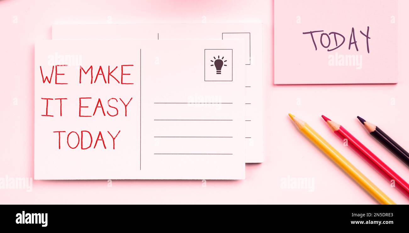 Text caption presenting We Make It Easy Today. Business approach ...