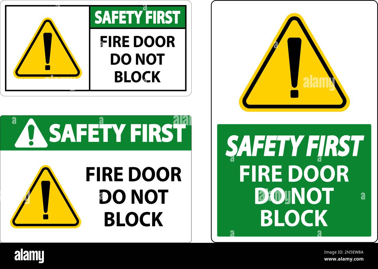Safety First Fire Door Do Not Block Sign On White Background Stock