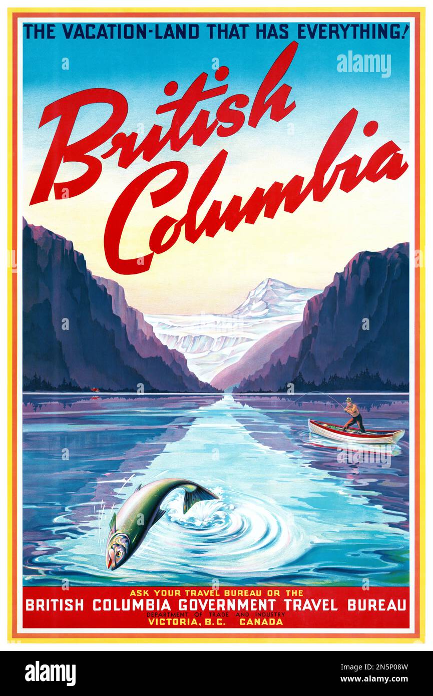 British Columbia, the vacation-land that has everything! Artist unknown. Poster published in 1947 in Canada. Stock Photo