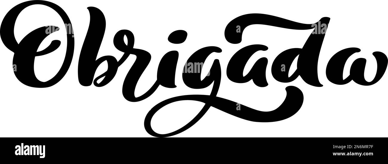 Thank you in Portuguese language. Obrigada handwritten lettering text. Ink illustration. Modern brush calligraphy. Isolated on white background Stock Vector