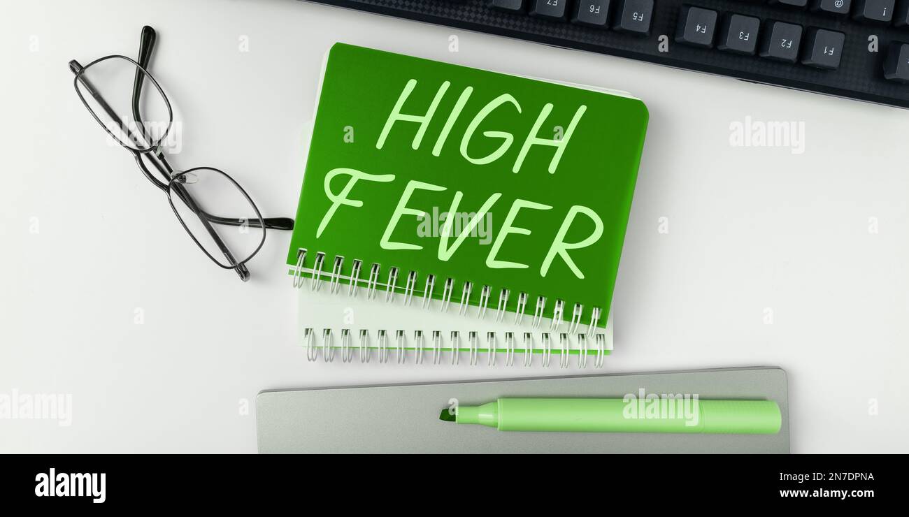 Conceptual caption High Fever. Word for medical condition which the