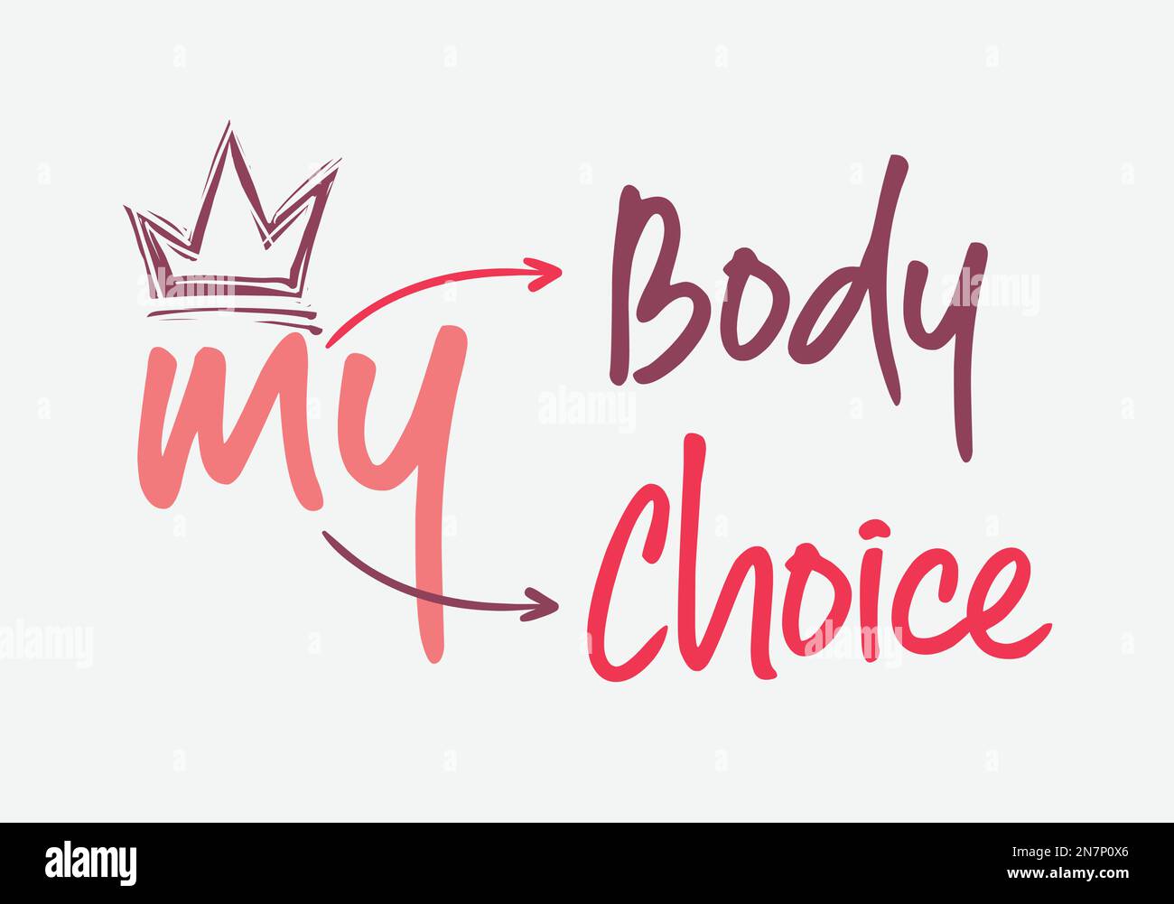 My body my choice slogan. Protest by feminists. Abortion clinic banner to support women empowerment, abortion rights. Pregnancy awareness. Pink color. Stock Vector