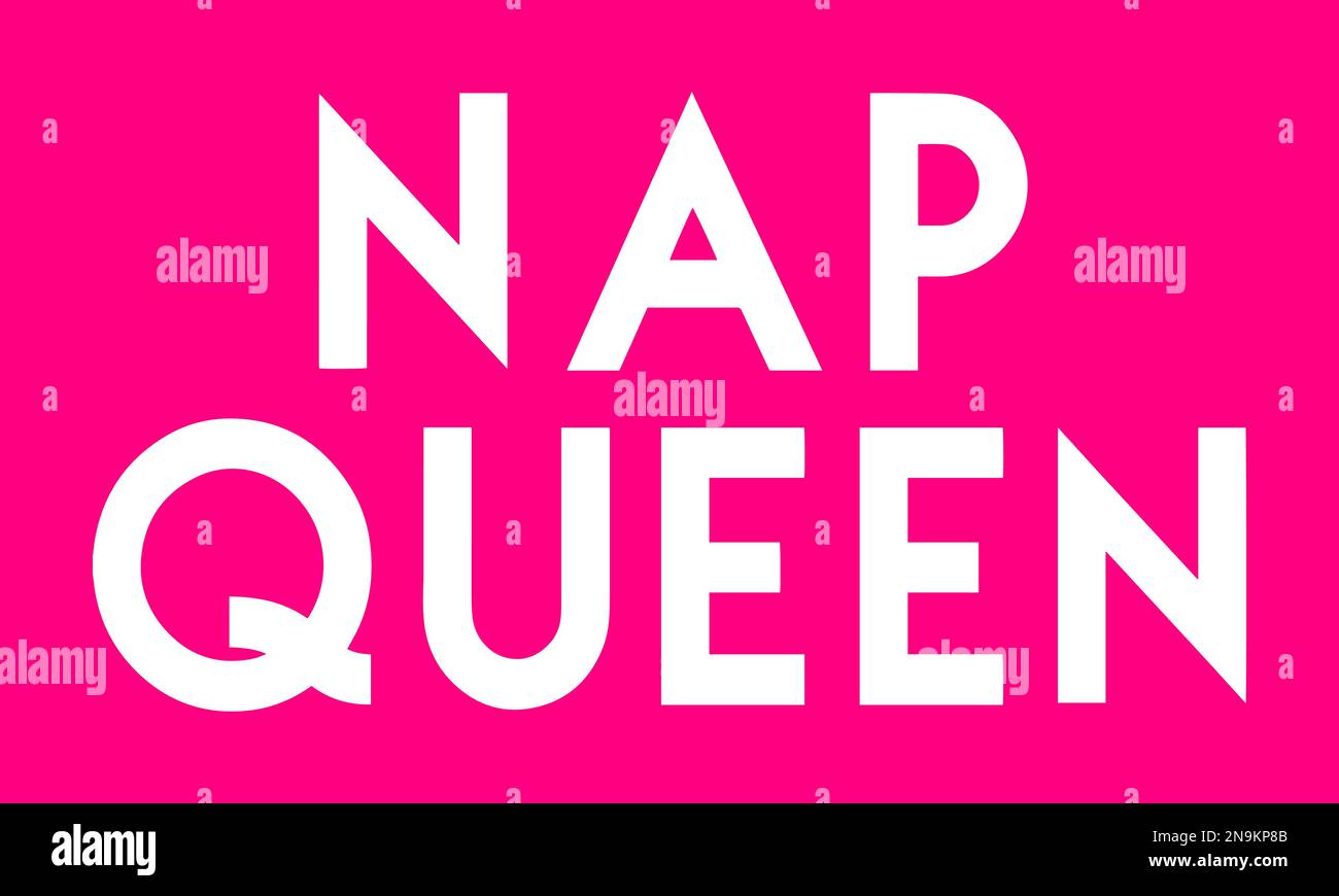 Nap Queen. Funny t-shirt design for girls. Stock Vector