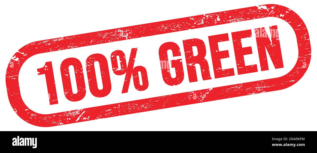 100% GREEN, text on red rectangle stamp sign Stock Photo - Alamy