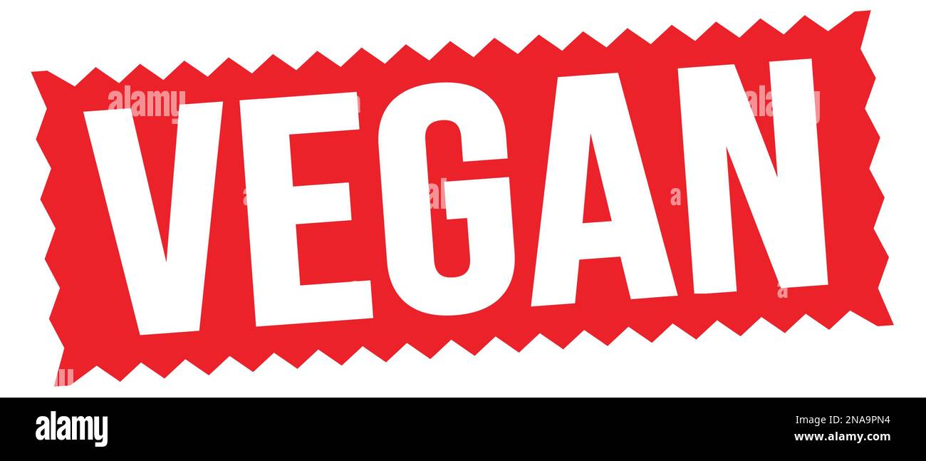 VEGAN text written on red zigzag stamp sign Stock Photo Alamy