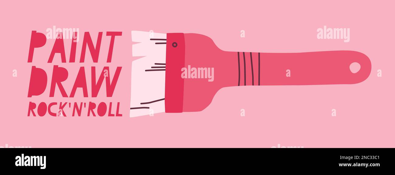 Letterring Paint, draw, rock and roll. Horizontal vector banner with