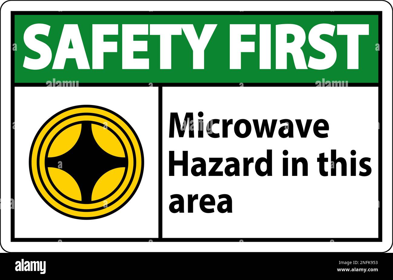 Safety First Sign Microwave Hazard In This Area with Symbol Stock Vector Image & Art Alamy