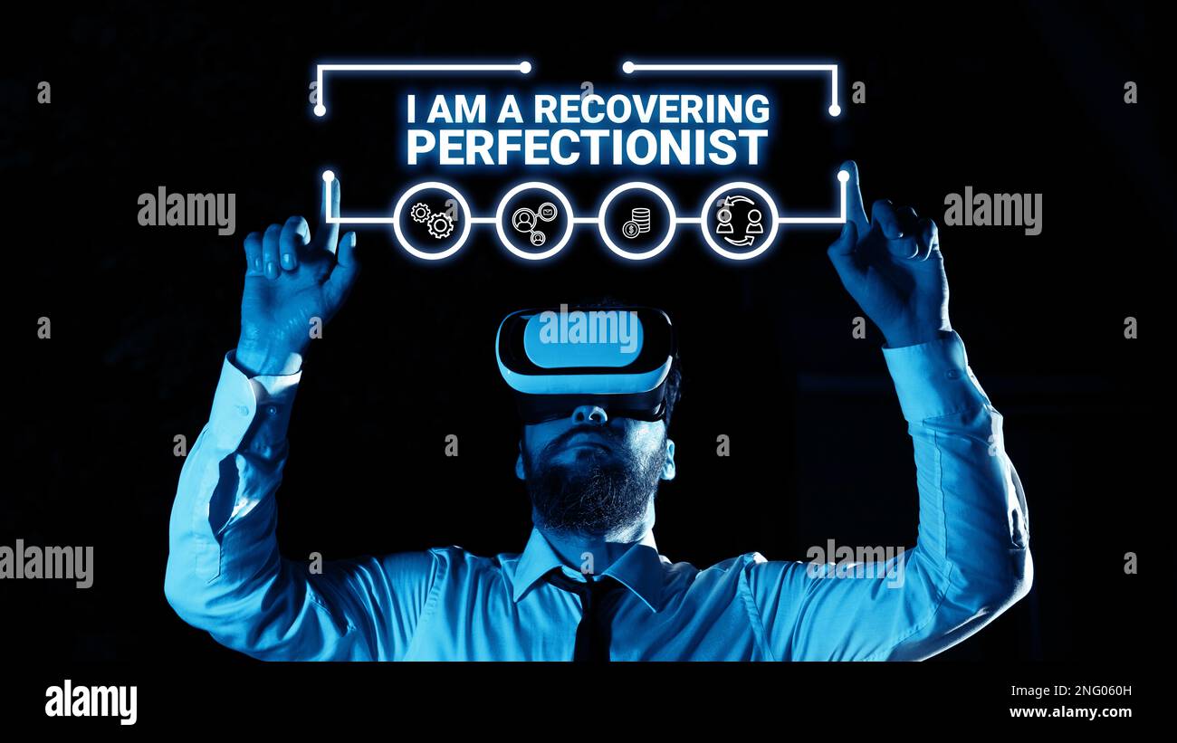 Conceptual display I Am A Recovering Perfectionist. Business idea ...