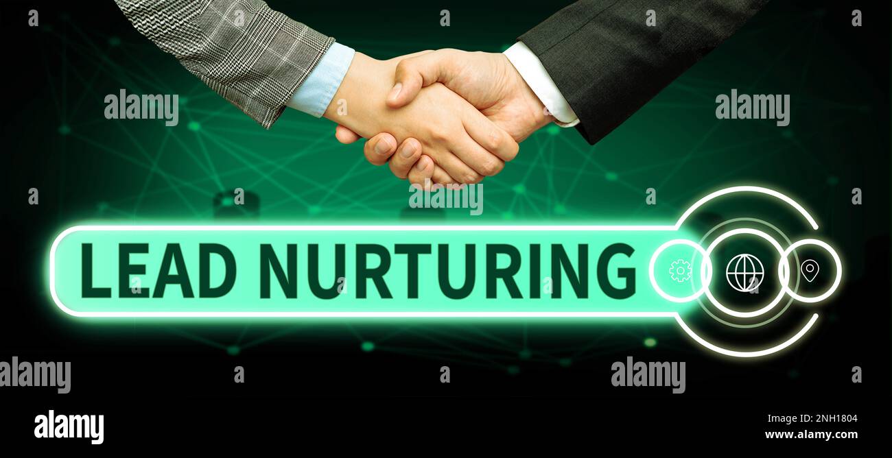 Hand writing sign Lead Nurturing, Concept meaning method of building a