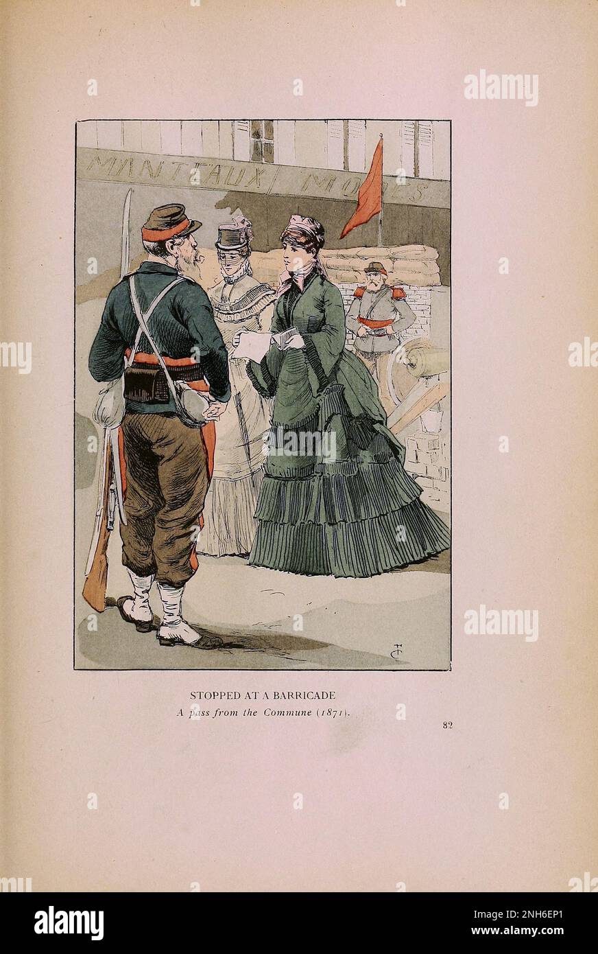 Vintage fashion in Paris. Stopped at a Barricade. A Pass from the Commune, 1871.  The various phases of feminine taste and aesthetics from 1797 to 1897 Stock Photo