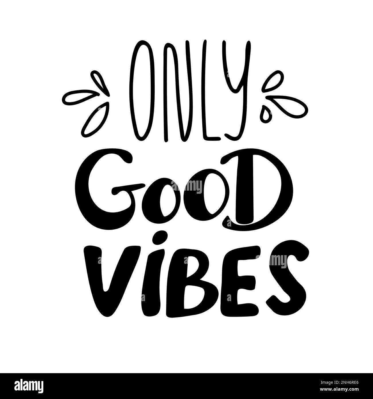 Positive vibes only vector vectors hires stock photography and images