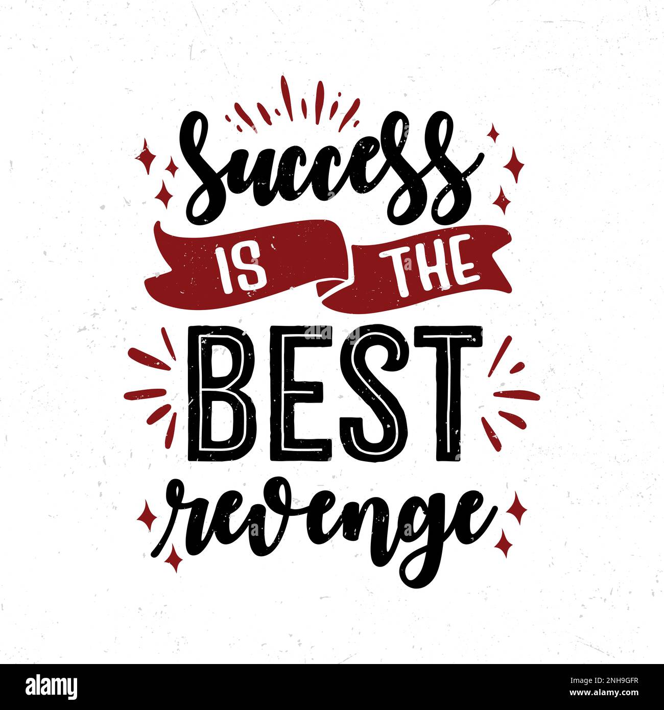 Success is the best revenge, Inspiration quote t-shirt design Stock Vector