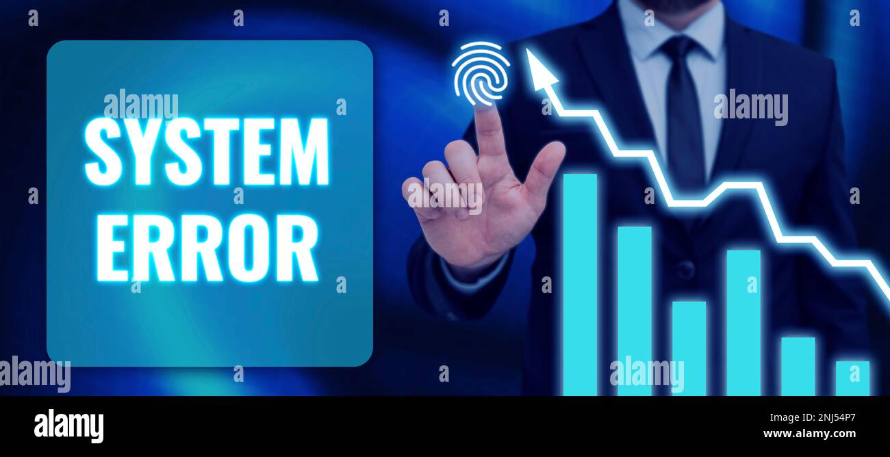 Conceptual display System Error. Business concept Technological failure ...