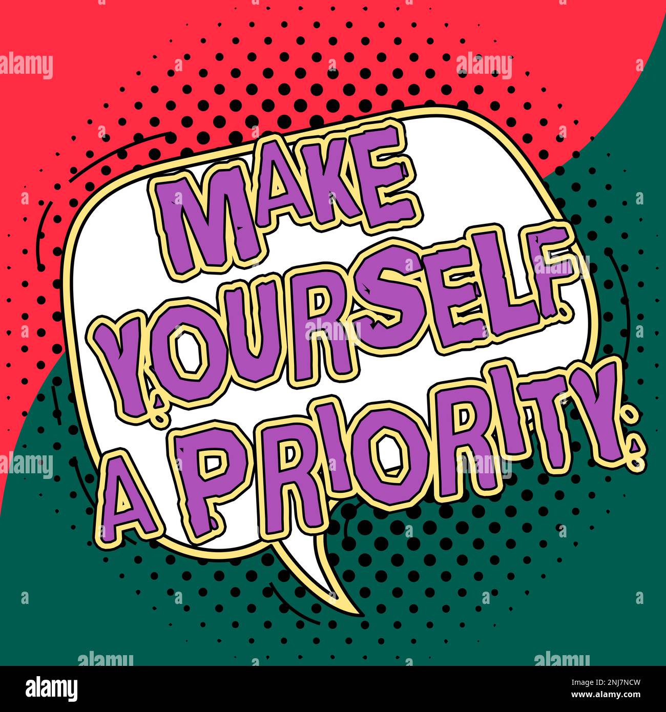 Sign displaying Make Yourself A Priority. Business concept Think in ...