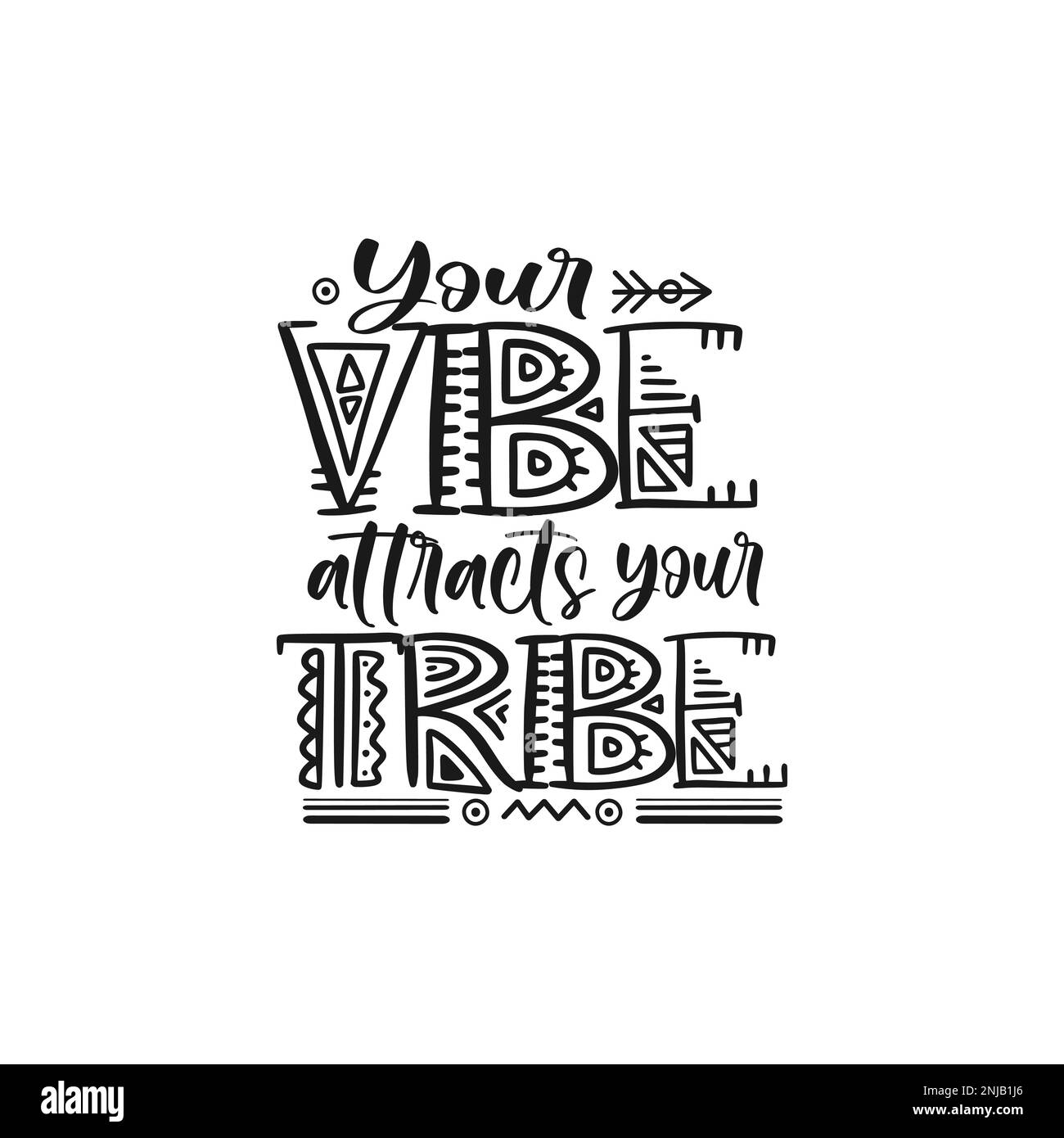 Your vibe attracts your tribe hand written lettering. Motivational ...
