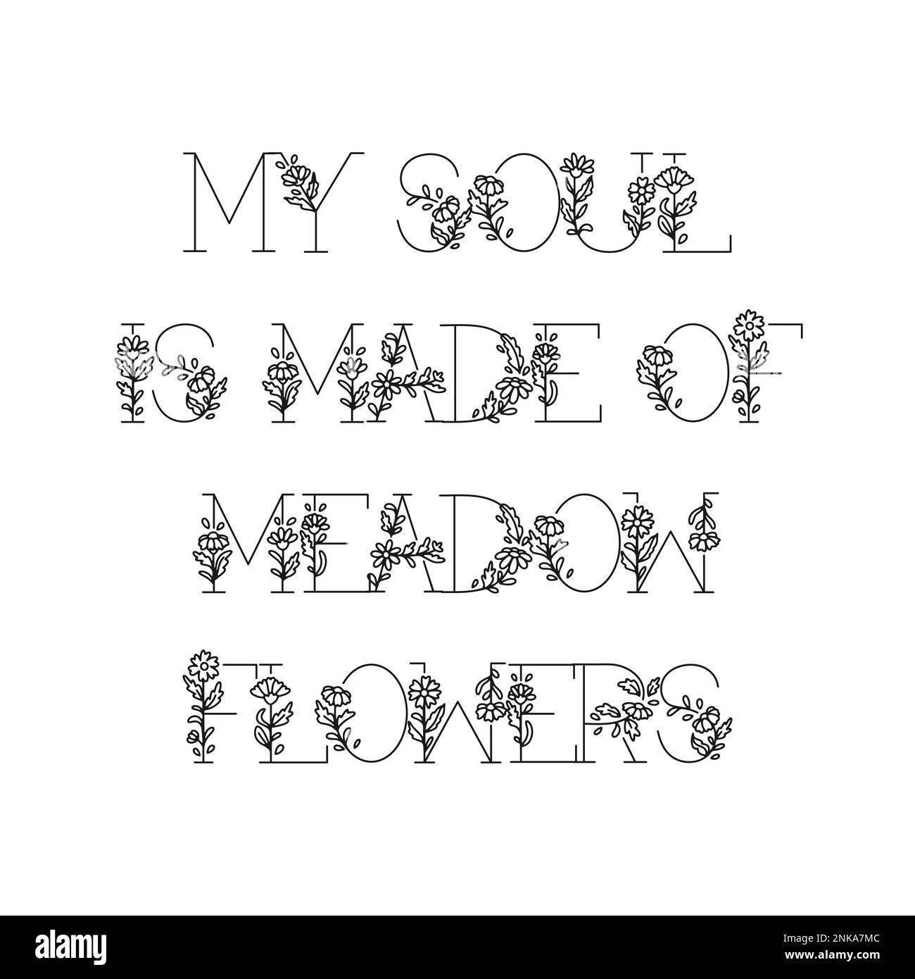 Wild flowers hand written lettering. Motivational . Vector illustration ...