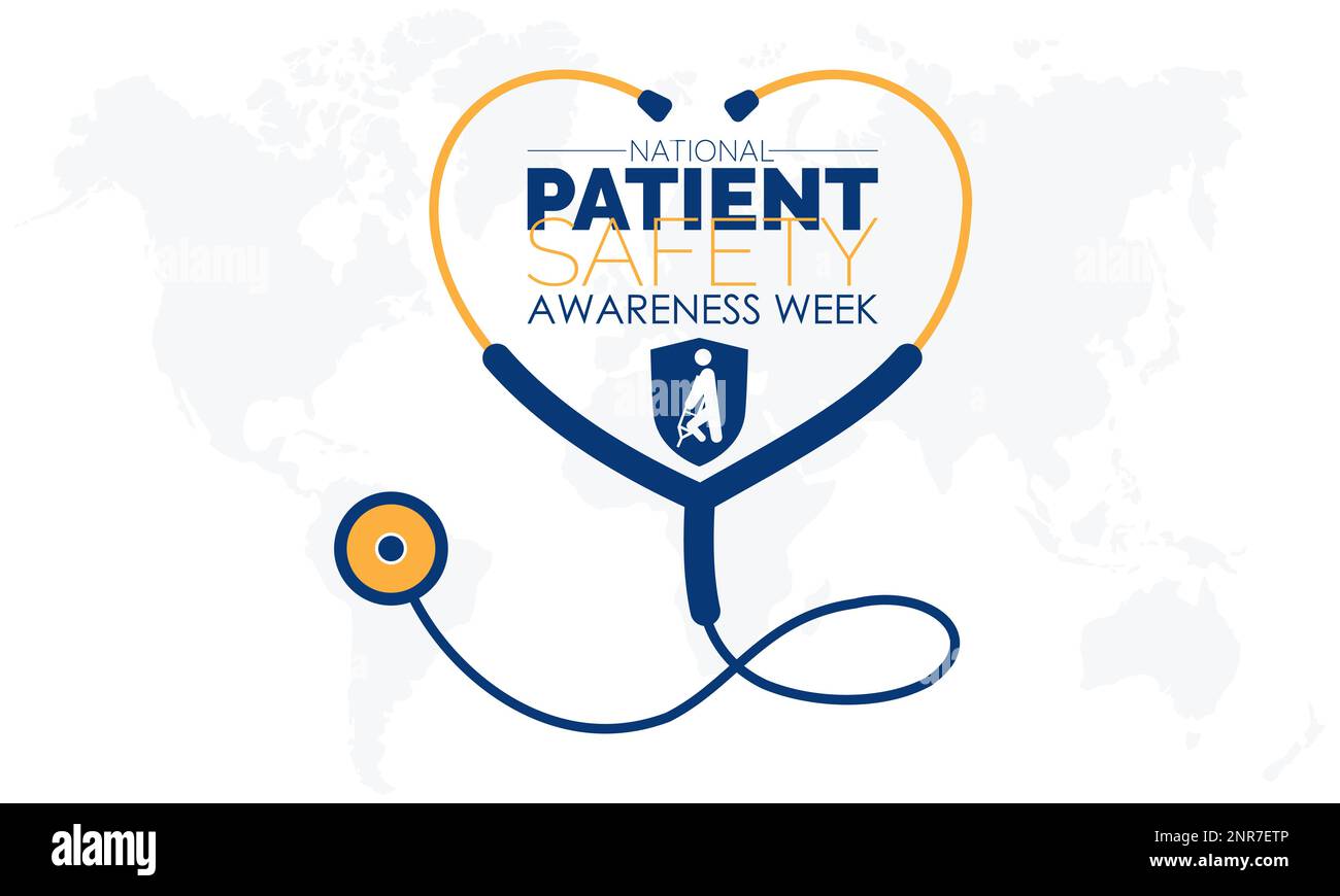 National Patient Safety Awareness Week. Awareness education of patient