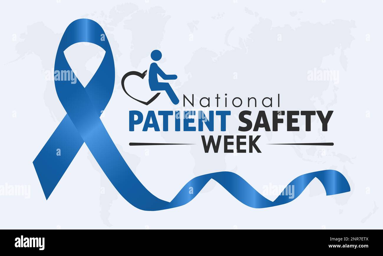 National Patient Safety Awareness Week. Awareness education of patient safety practices concept
