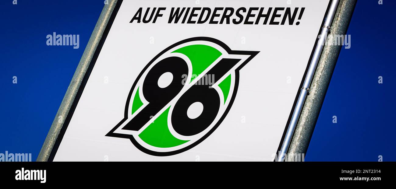Hanover, Germany. 27th Feb, 2023. The words 'Auf Wiedersehen!' can be read above a Hannover 96 logo on a sign at the Heinz von Heiden Arena. Credit: Moritz Frankenberg/dpa/Alamy Live News Stock Photo