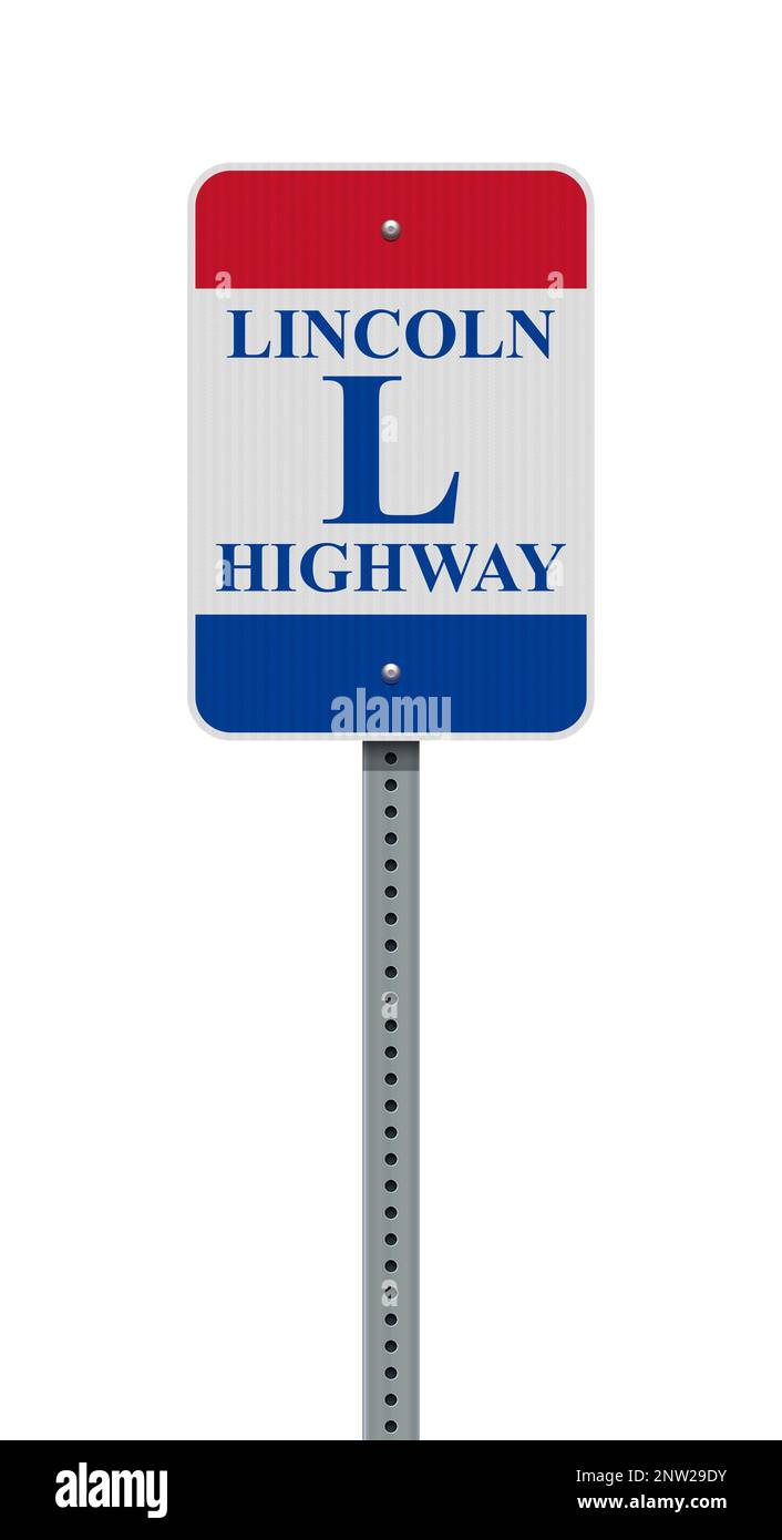 Vector illustration of the Lincoln Highway (USA) road sign on metallic post Stock Vector