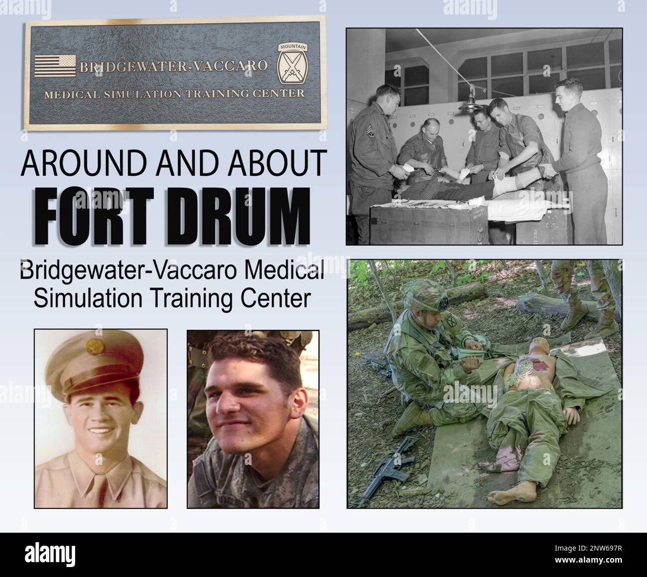 The Bridgewater-Vaccaro Medical Simulation Training Center at Fort Drum was dedicated in June 2007, to honor two combat medics who served in battle more than 60 years apart but shared a bond of selfless service and sacrifice. (Graphic by Mike Strasser, Fort Drum Garrison Public Affairs) Stock Photo