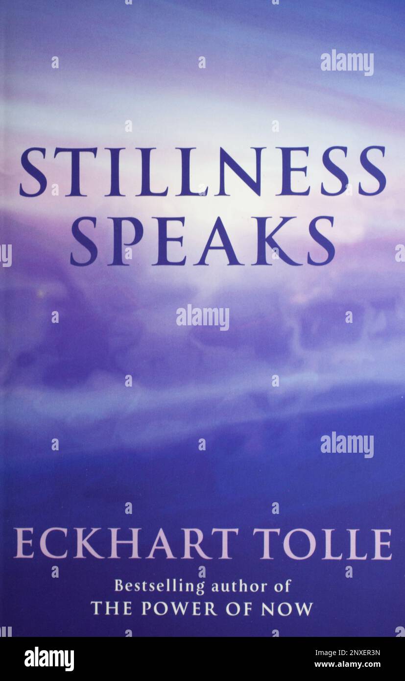 The book, Stillness Speaks by Eckhart Tolle Stock Photo - Alamy