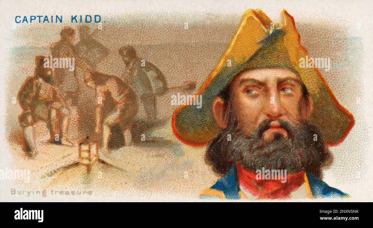 Captain Kidd, Burying Treasure, from the Pirates of the Spanish Main series for Allen & Ginter Cigarettes, ca. 1888. William Kidd  (c.‚Äâ1645-1701), was a Scottish sea captain who was commissioned as a privateer and had experience as a pirate. He was tried and executed in London in 1701 for murder and piracy. Stock Photo