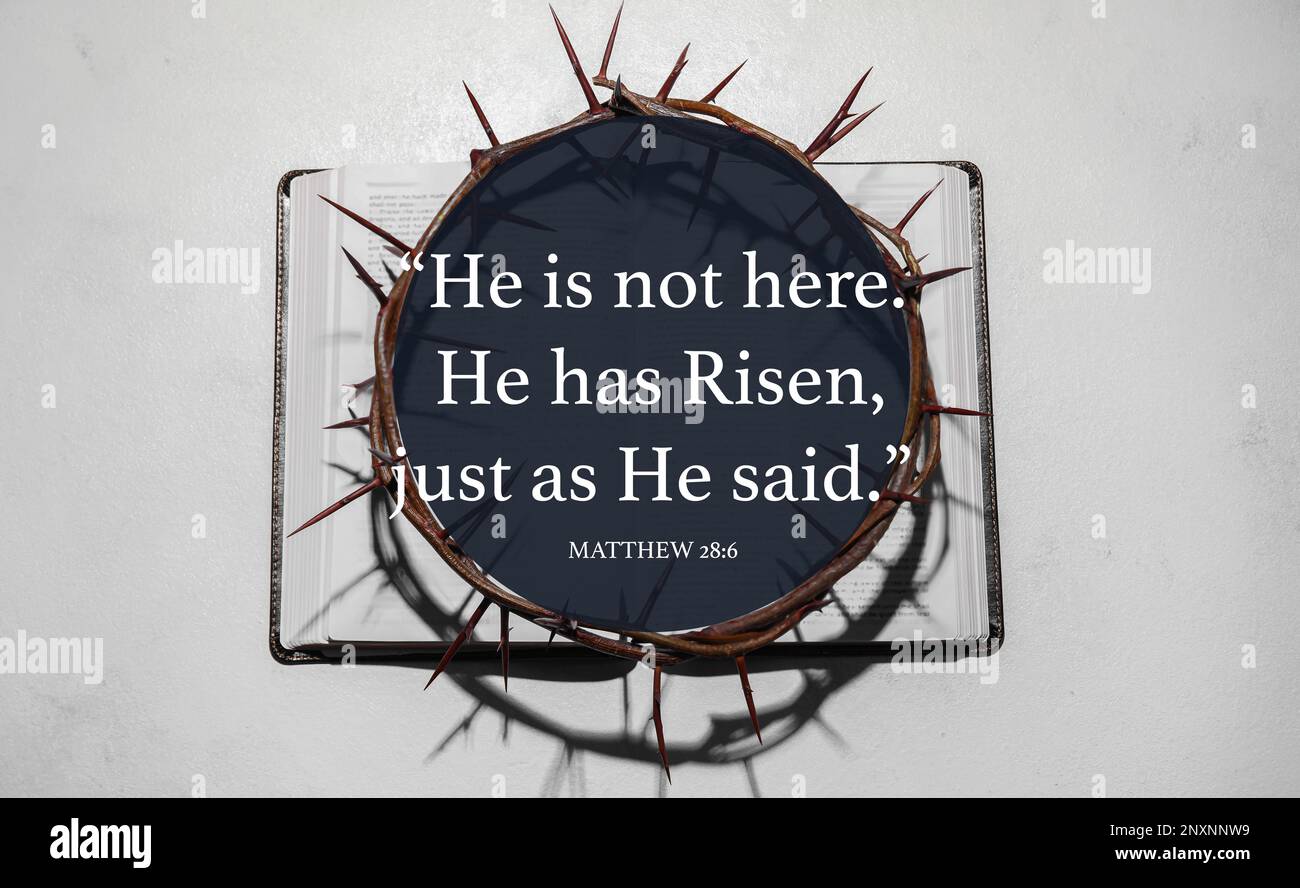 Text HE IS NOT HERE. HE IS RISEN, JUST AS HE SAID with crown of thorns