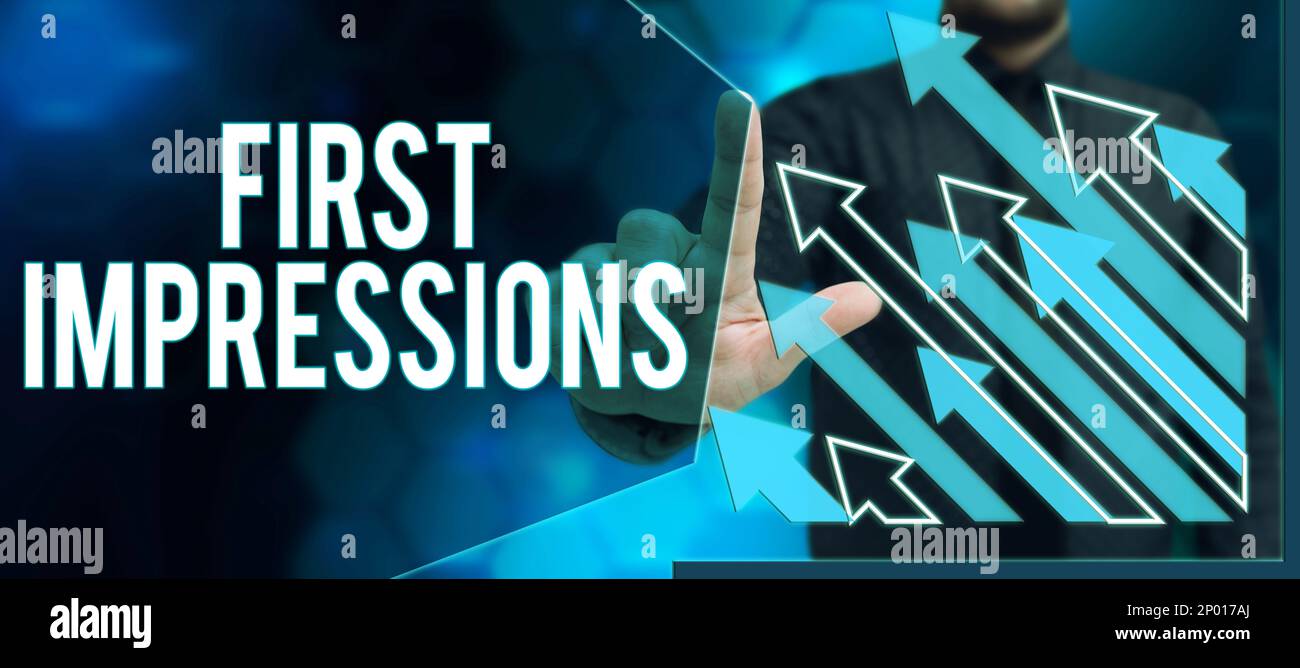 Conceptual display First Impressions. Conceptual photo What a person ...