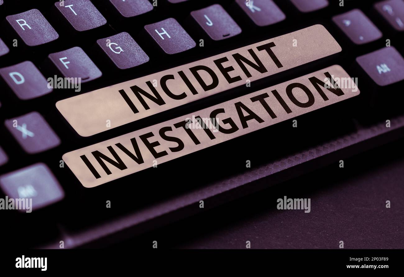 Investigation Word Ransom Sign displaying Incident Investigation. Word for responsible for the ...