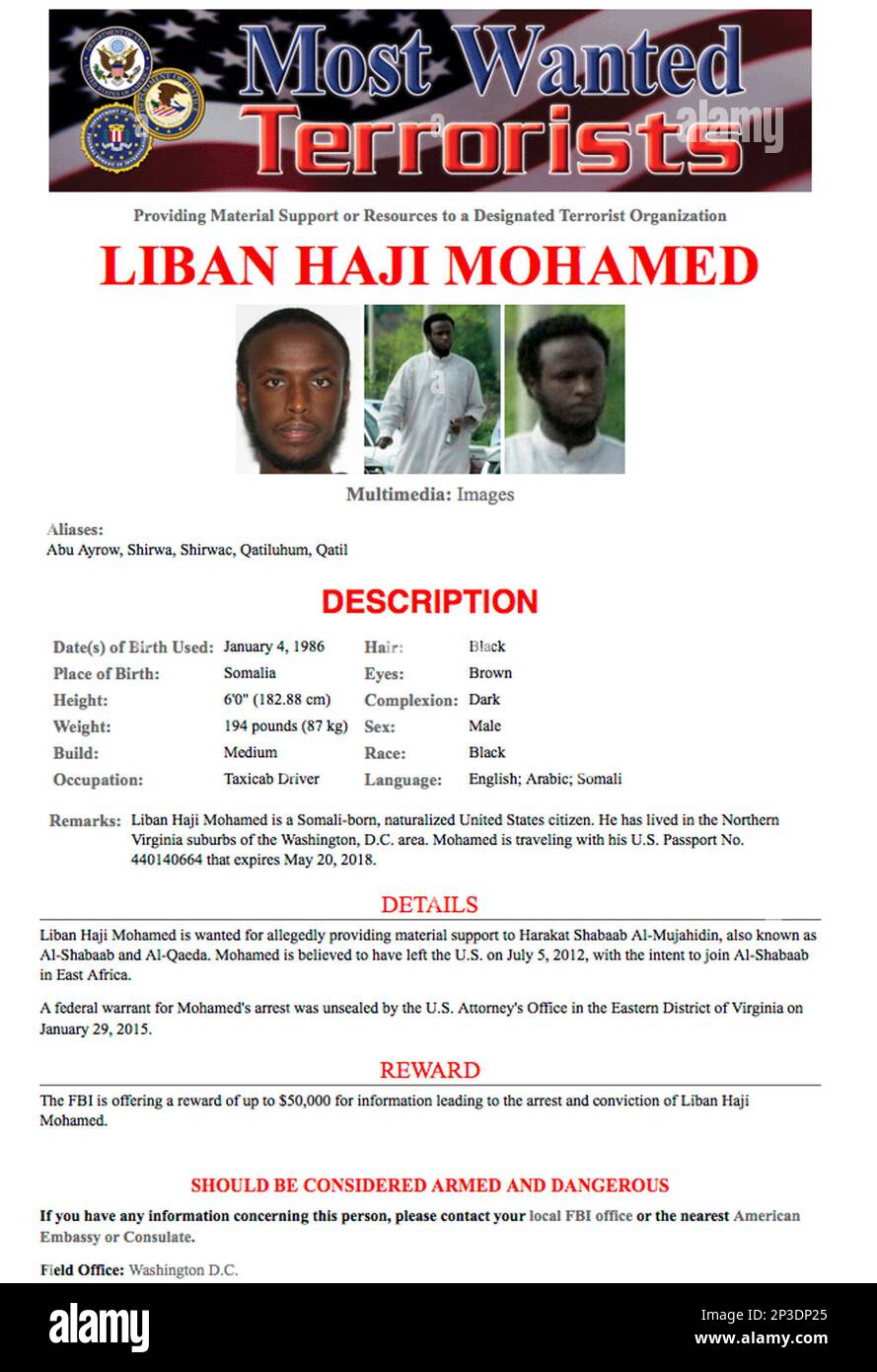 This Most Wanted flyer provided by the FBI shows Liban Haji Mohamed. A U.S. law enforcement official says the former taxi driver from northern Virginia included on the FBI s list of most wanted