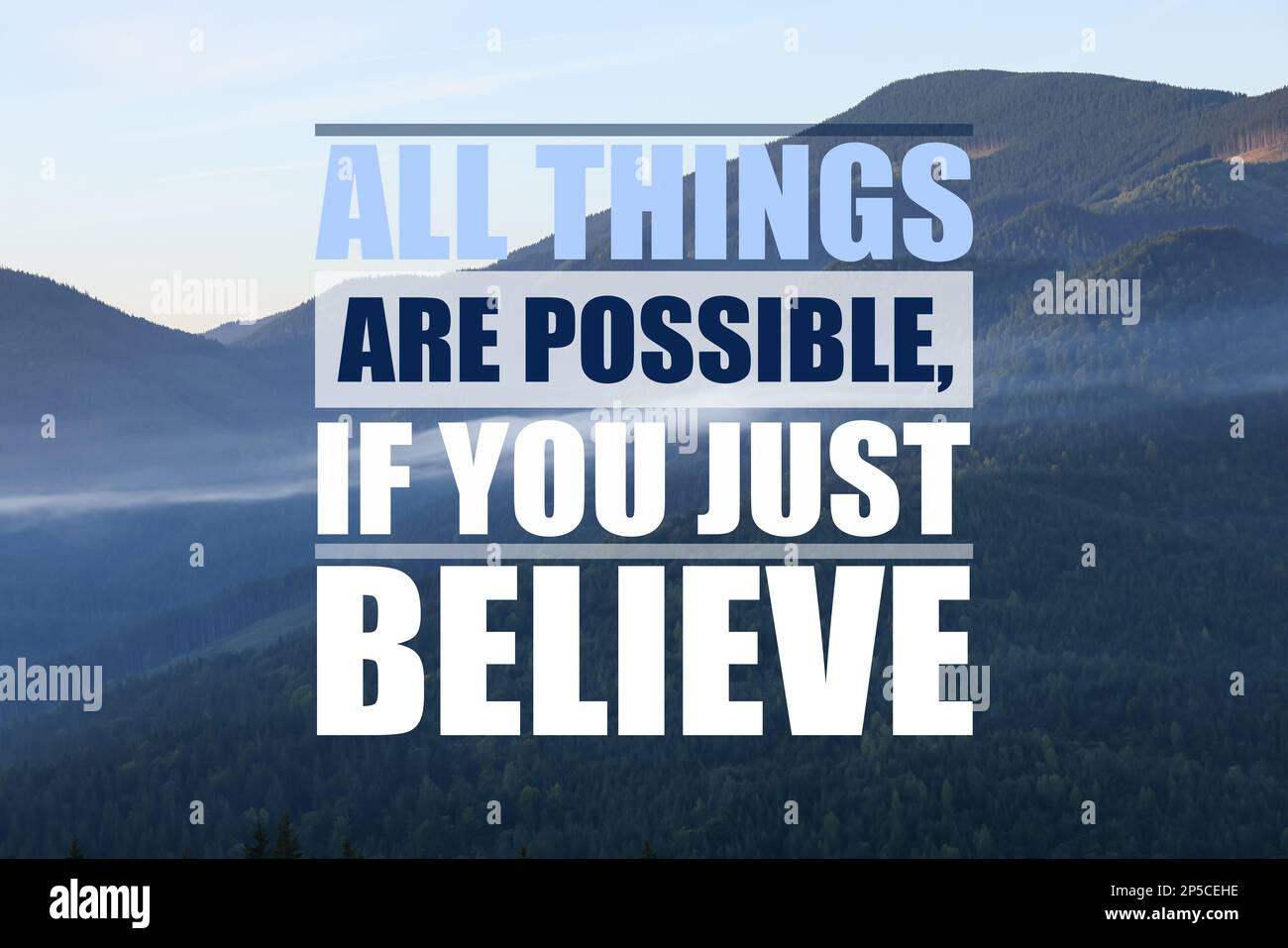 All Things Are Possible If You Just Believe Inspirational Quote 