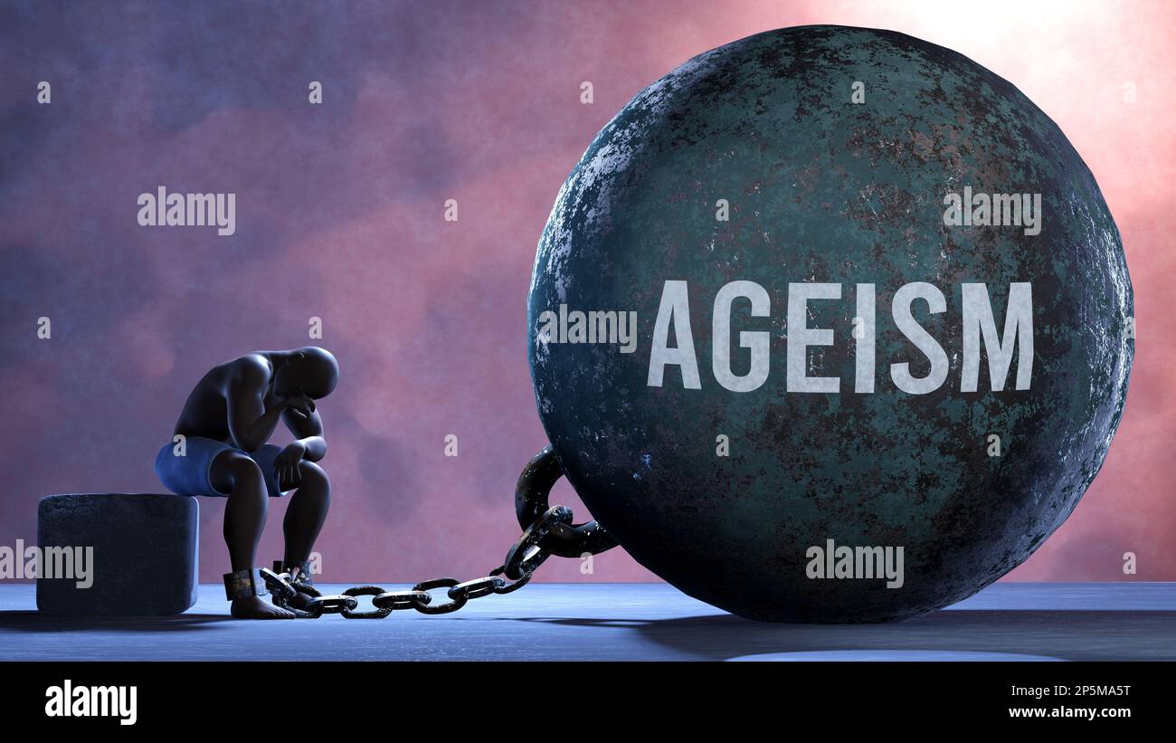 Ageism - A Gigantic And Unmovable Weight Chained To A Vulnerable And ...