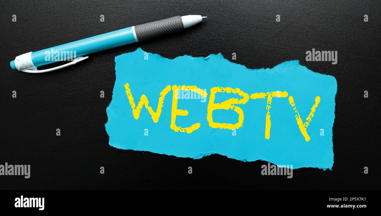 Webtv Sign Hand writing sign Webtv. Word for Internet transmission programs ...