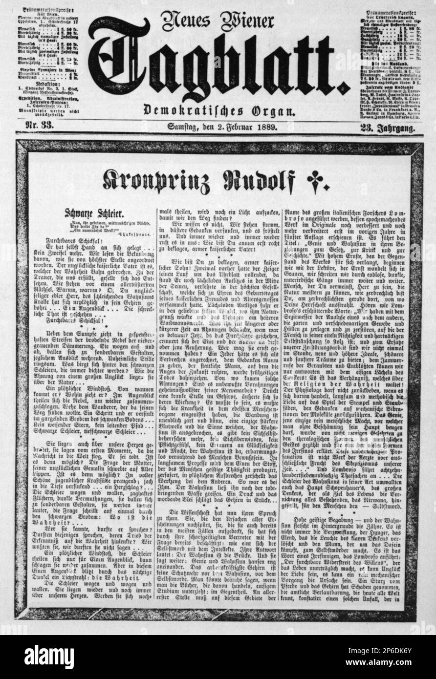 1889, 2 february , Wien , AUSTRIA : The newspaper NEUES WIENER TAGBLATT with the of austrian kronprinz RUDOLF von ABSBURG ( 1850 - committed suicide at Mayerling 1889 ) new of dead  , lover of Mary Von Vetsera , son of Kaiser Franz Josef ( 1830 - 1916 ) , Emperor of Austria , King of Hungary and Bohemia and Empress Elisabeth von Bayer ( SISSI , 1937 - 1898 ).   - FRANCESCO GIUSEPPE - JOSEPH - ABSBURG - ASBURG - ASBURGO - NOBILITY - NOBILI - Nobiltà - REALI - HABSBURG - HASBURG - ROYALTY - quotidiano - giornale - principe ereditario - RODOLFO  ----  Archivio GBB Stock Photo