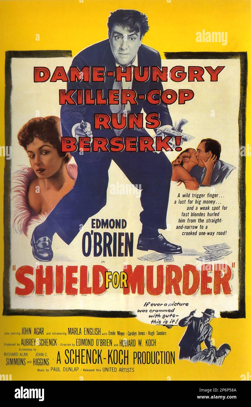 1954 : The FILM NOIR  movie SHIELD FOR MURDER  by Howard W. Koch and  Edmond O'Brien , with EDMOND O'BRIEN , John Agar and Carolyn Jones , from a novel by William P. McGivern   - FILM - CINEMA   - poster pubblicitario - poster - advertising - locandina   - DIVA - DIVINA - DIVINE - VAMP - FEMME FATAL -  ----  Archivio GBB Stock Photo