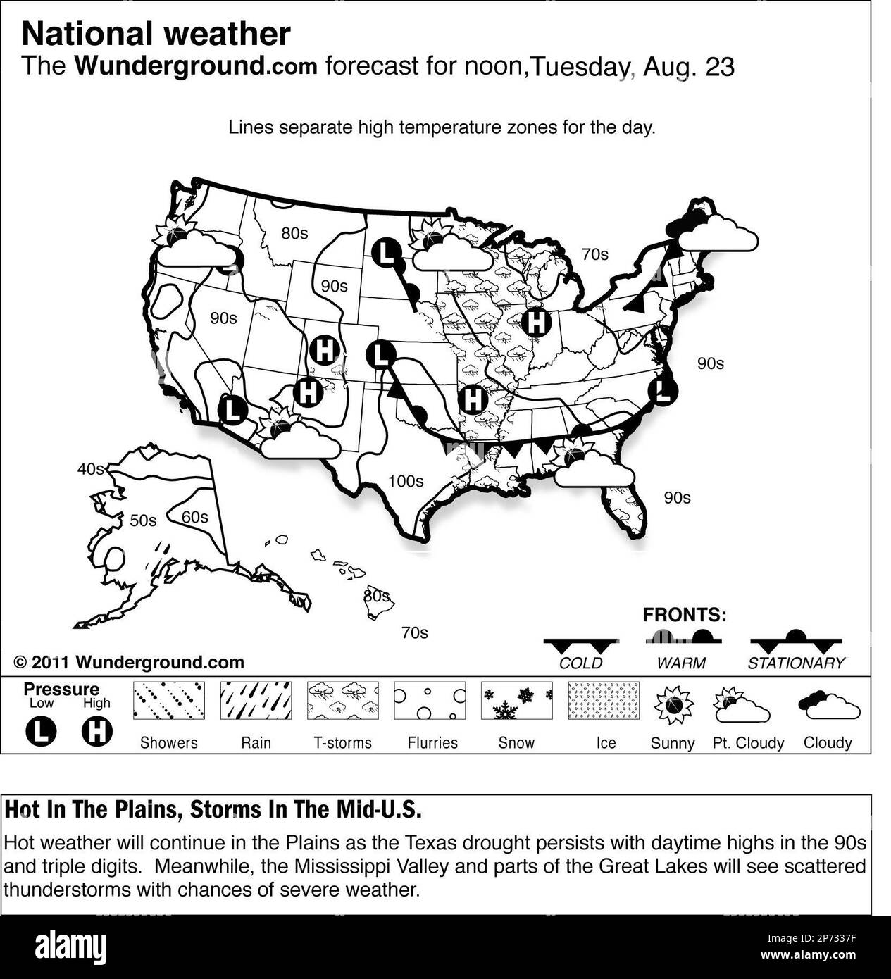 The Weather Underground forecast for Tuesday, Aug. 23, 2011 says hot